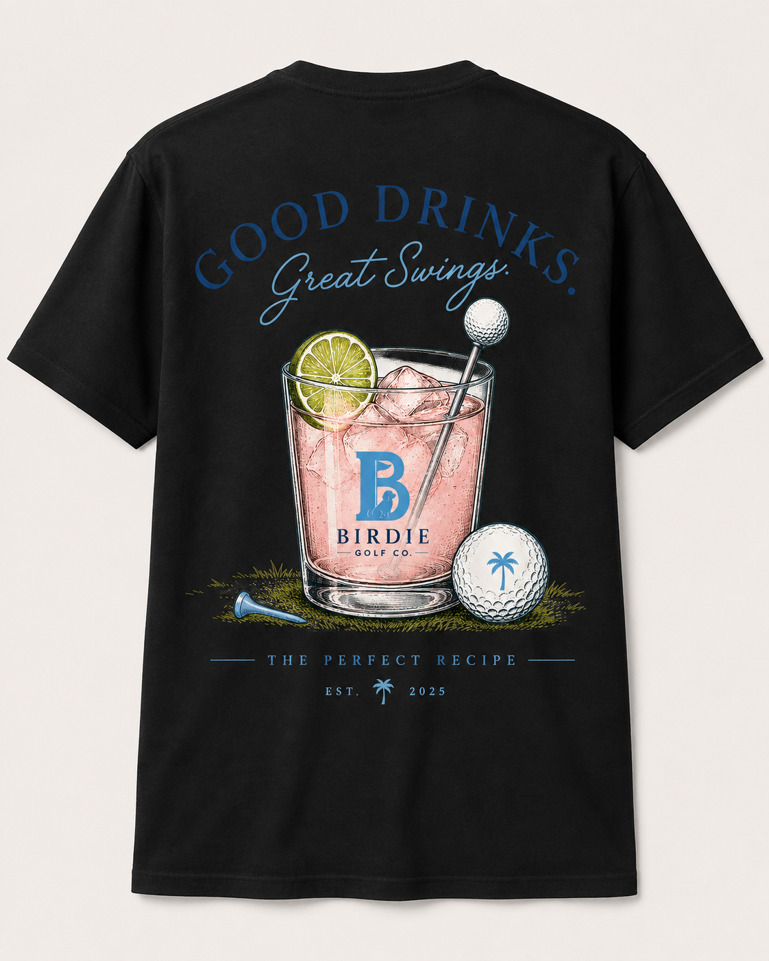 Good Drinks and Good Swing T-Shirt